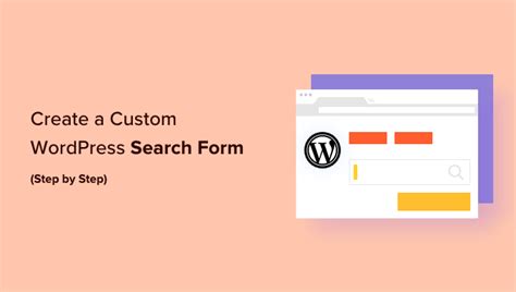How to Create a Custom WordPress Search Form (In .